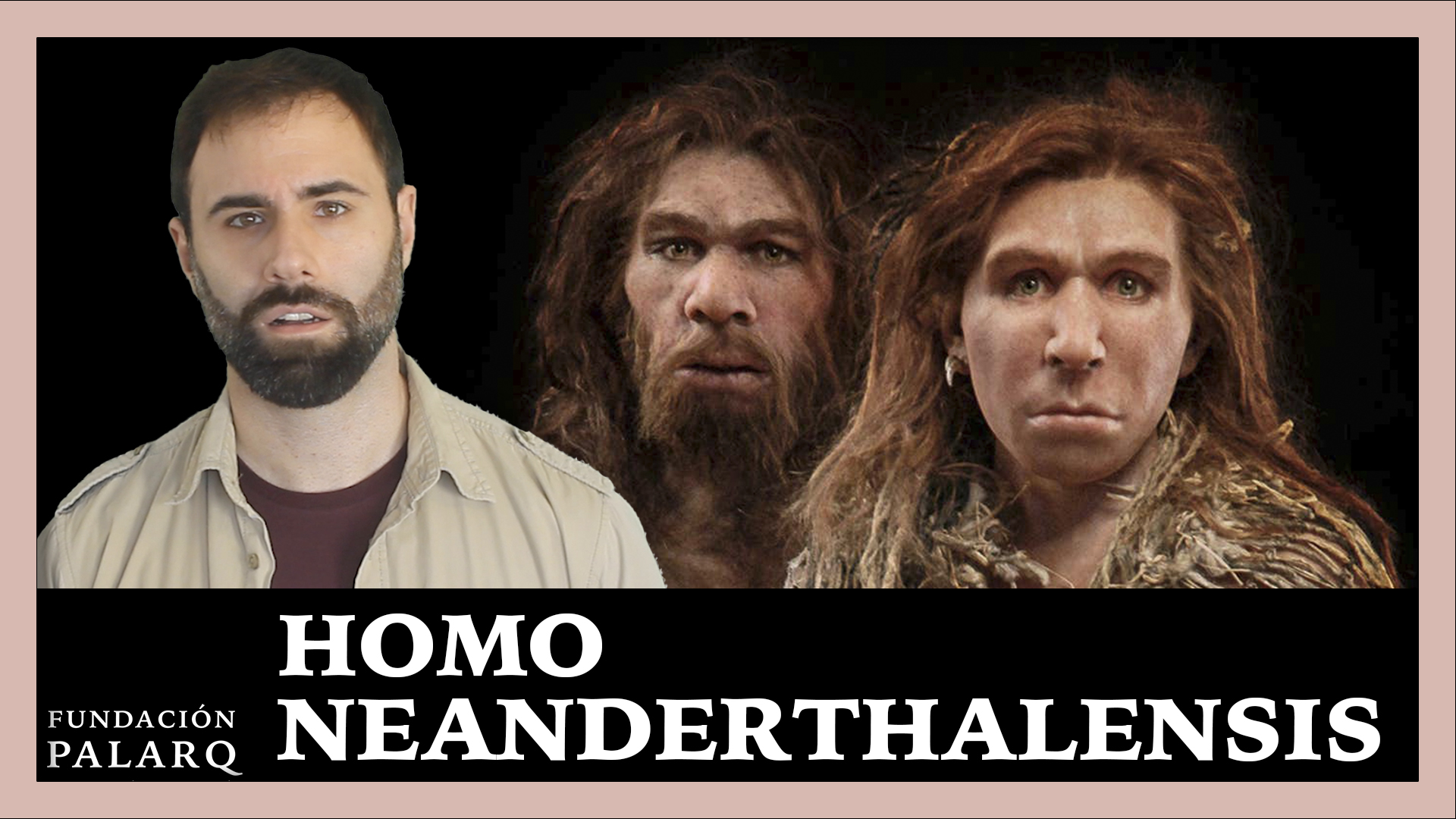 HOMO NEANDERTHALENSIS | Las Principales Especies De Homininos Y Etapas ...